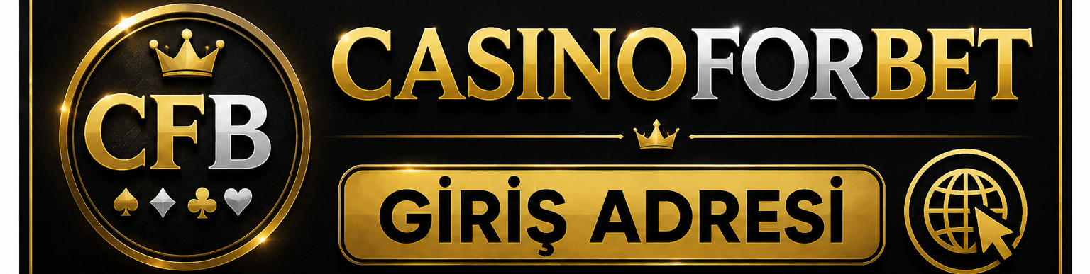 Casinoforbet Giriş Adresi